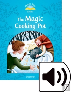 Bertrand.pt - Classic Tales Second Edition: Level 1: The Magic Cooking Pot Audio Pack