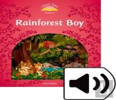 Classic Tales Second Edition: Level 2: Rainforest Boy Audio Pack