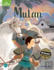 Classic Tales Second Edition: Level 3: Mulan