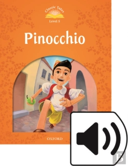 Bertrand.pt - Classic Tales Second Edition: Level 5: Pinocchio Audio Pack