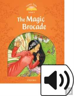 Bertrand.pt - Classic Tales Second Edition: Level 5: The Magic Brocade Audio Pack