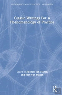 Bertrand.pt - Classic Writings For A Phenomenology Of Practice