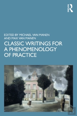 Bertrand.pt - Classic Writings For A Phenomenology Of Practice