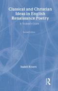 Classical And Christian Ideas In English Renaissance Poetry