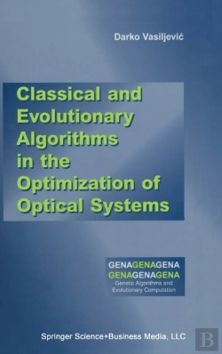 Bertrand.pt - Classical And Evolutionary Algorithms In The Optimization Of Optical Systems