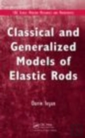 Classical And Generalized Models Of Elastic Rods