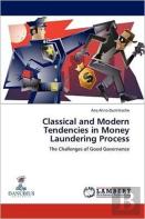 Classical And Modern Tendencies In Money Laundering Process