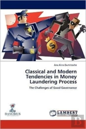 Classical And Modern Tendencies In Money Laundering Process