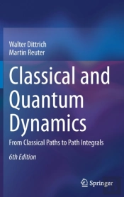 Classical And Quantum Dynamics