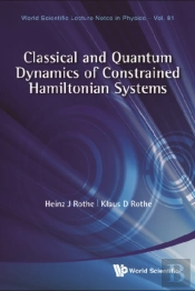Classical And Quantum Dynamics Of Constrained Hamiltonian Systems