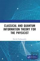 Classical And Quantum Information Theory For The Physicist