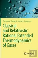 Classical And Relativistic Rational Extended Thermodynamics Of Gases