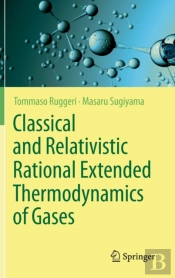 Classical And Relativistic Rational Extended Thermodynamics Of Gases