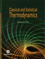 Classical And Statistical Thermodynamics