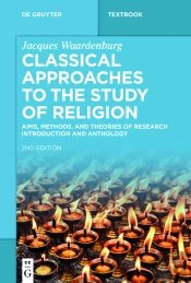 Classical Approaches To The Study Of Religion