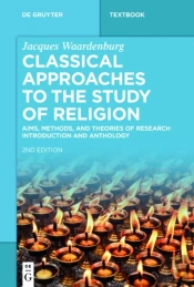 Classical Approaches To The Study Of Religion
