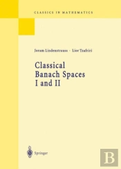 Classical Banach Spaces I And Ii