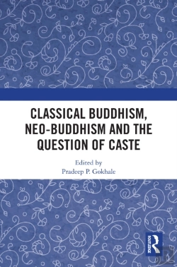Bertrand.pt - Classical Buddhism, Neo-Buddhism And The Question Of Caste