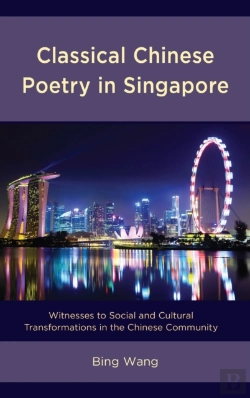 Bertrand.pt - Classical Chinese Poetry In Singapore