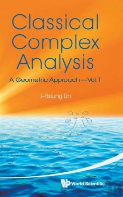 Bertrand.pt - Classical Complex Analysis: A Geometric Approach (Volume 1)