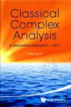 Bertrand.pt - Classical Complex Analysis: A Geometric Approach (Volume 1)