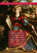 Classical Culture And Witchcraft In Medieval And Renaissance Italy