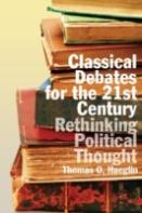 Classical Debates For The 21st Century