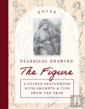 Classical Drawing: The Figure