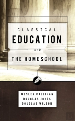 Bertrand.pt - Classical Education And The Homeschool