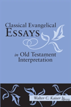 Bertrand.pt - Classical Evangelical Essays In Old Testament Interpretation
