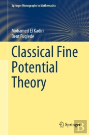 Classical Fine Potential Theory