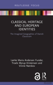 Classical Heritage And European Identities