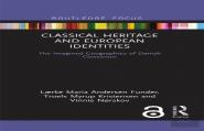 Classical Heritage And European Identities