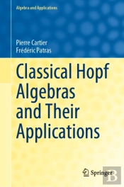 Classical Hopf Algebras And Their Applications