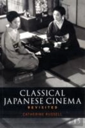 Classical Japanese Cinema Revisited