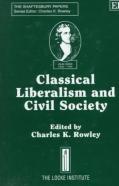 Classical Liberalism And Civil Society