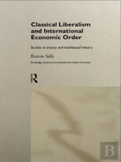 Classical Liberalism And International Economic Order