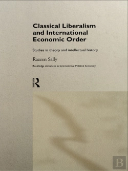 Bertrand.pt - Classical Liberalism And International Economic Order