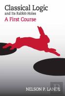 Classical Logic And Its Rabbit-Holes