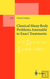 Classical Many-Body Problems Amenable To Exact Treatments