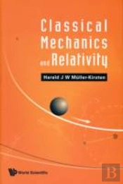 Classical Mechanics And Relativity