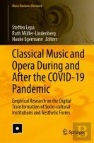 Classical Music And Opera During And After The Covid-19 Pandemic