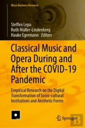 Classical Music And Opera During And After The Covid-19 Pandemic