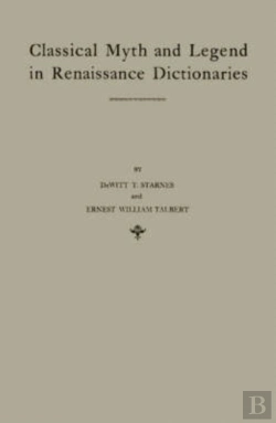 Bertrand.pt - Classical Myth And Legend In Renaissance Dictionaries