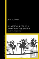 Classical Myth And Literature In Parody