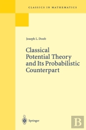 Classical Potential Theory And Its Probabilistic Counterpart