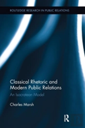 Classical Rhetoric And Modern Public Relations
