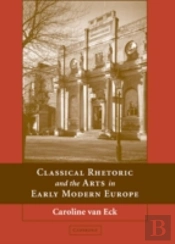 Classical Rhetoric And The Visual Arts In Early Modern Europe