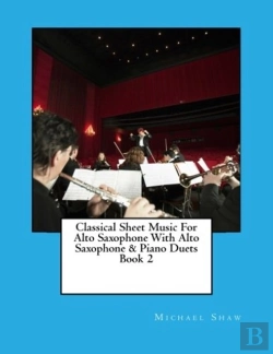 Bertrand.pt - Classical Sheet Music For Alto Saxophone With Alto Saxophone & Piano Duets Book 2
