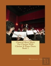 Classical Sheet Music For Clarinet With Clarinet & Piano Duets Book 1